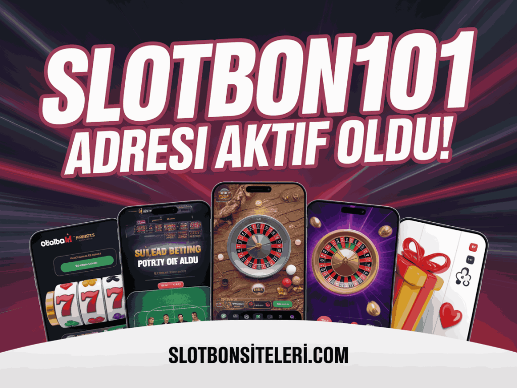 slotbon101 adresi aktif oldu!