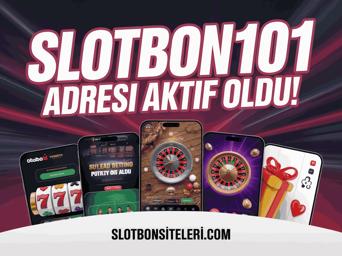 Slotbon101 Adresi Aktif Oldu!